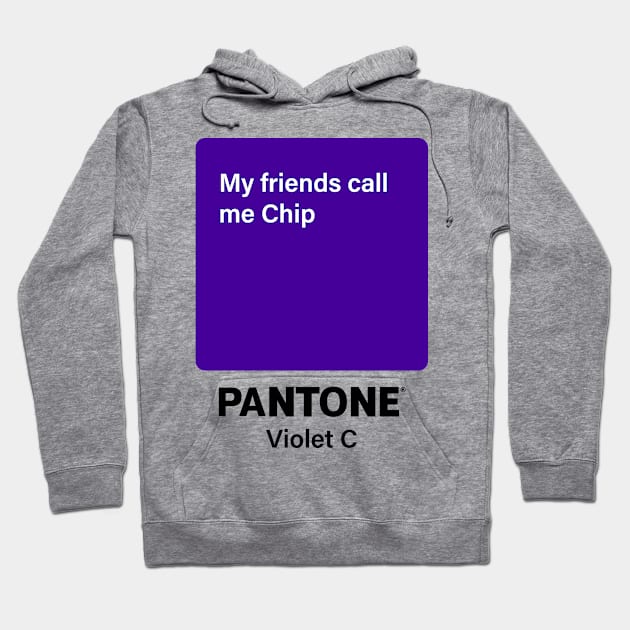 Call me Chip Hoodie by CreativePhil